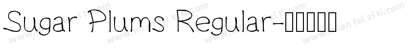 Sugar Plums Regular字体转换